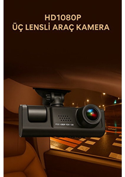Dash Cam Full Hd Araç Içi Kamera Uyumlu Ön Arka ve Iç Kayıt 3 Kamera Gece Görüşlü 1080P