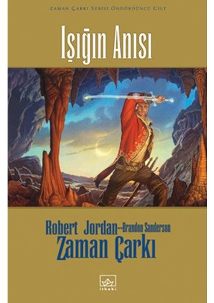 Zaman Çarkı 14: Işığın Anısı (Ciltli)