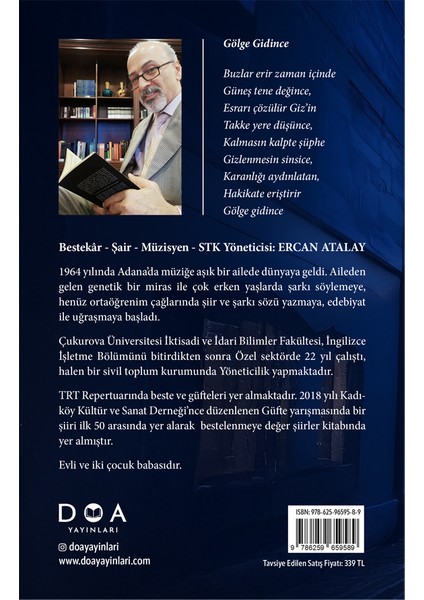 Gölge Gidince -Ercan Atalay modelleri