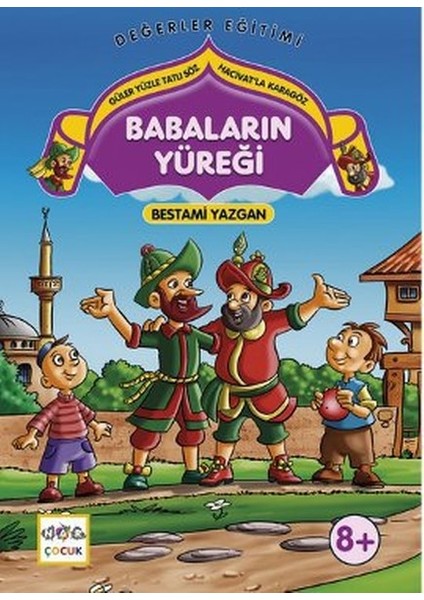 Babaların Yüreği Güler Yüzle Tatlı Söz - Hacivat'la Karagöz