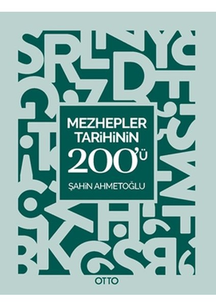 Mezhepler Tarihinin 200'Ü