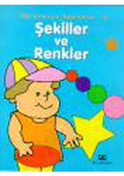 Öğrenmeye Başladım 4 / Şekiller ve Renkler