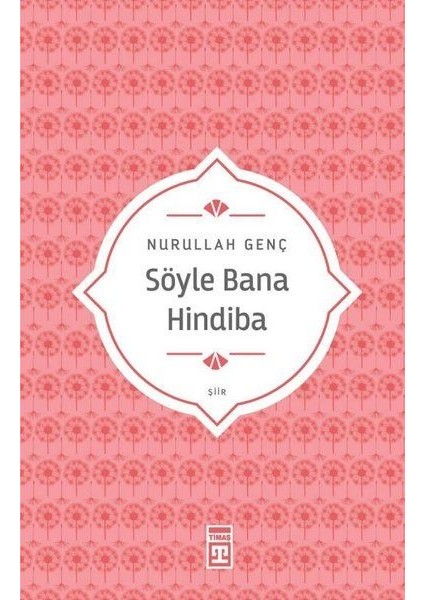 Söyle Bana Hindiba