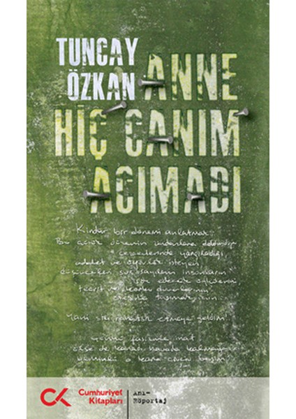 Anne Hiç Canım Acımadı