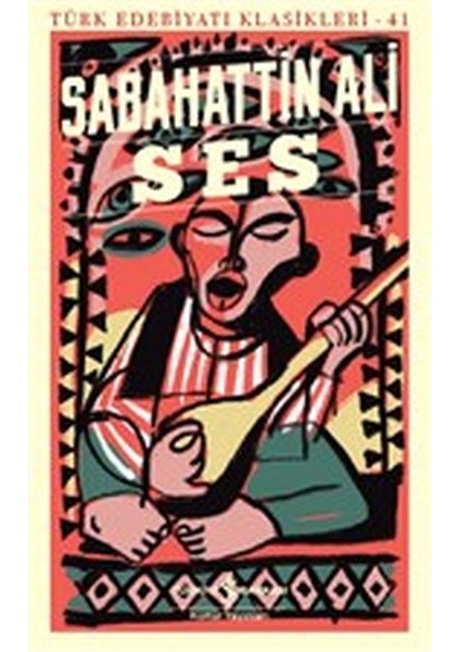 Ses - Türk Edebiyatı Klasikleri