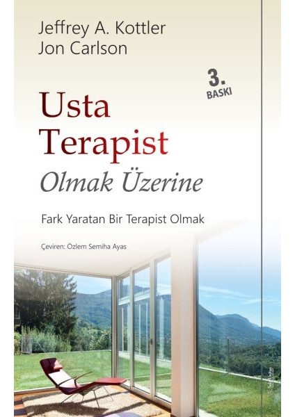 Usta Terapist Olmak Üzerine