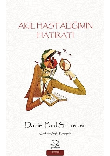 Akıl Hastalığımın Hatıratı