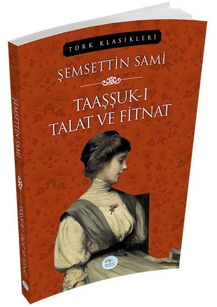 Taaşşuk-I Talat ve Fitnat