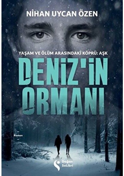 Deniz’in Ormanı
