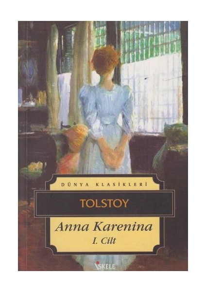 Anna Karenina 1. Cilt