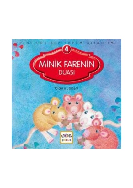 Minik Farenin Duası / Seni Çok Seviyorum Allah'ım -4