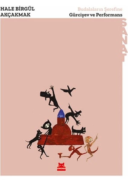 Budalaların Şerefine - Gürciyev ve Performans