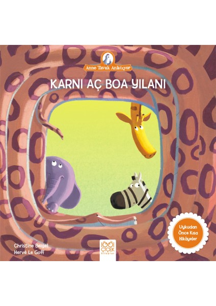 Karnı Aç Boa Yılanı - Anne Tavuk Anlatıyor