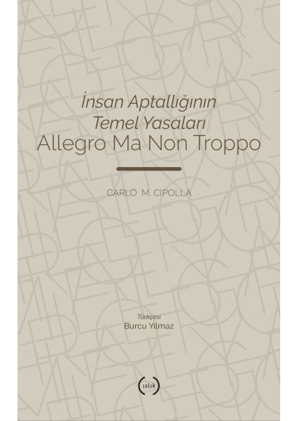 Insan Aptallığının Temel Yasaları