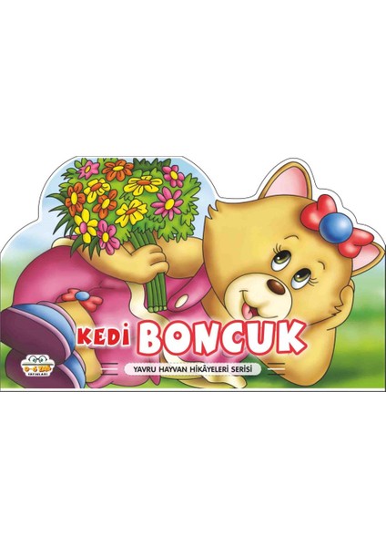 Kedi Boncuk - Yavru Hayvan Hikayeleri Serisi