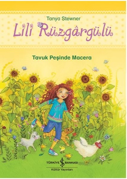 Lili Rüzgargülü - Tavuk Peşinde Macera