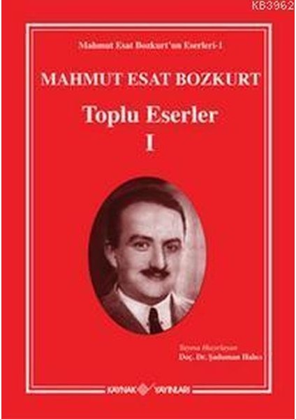 Mahmut Esat Bozkurt Toplu Eserler 1