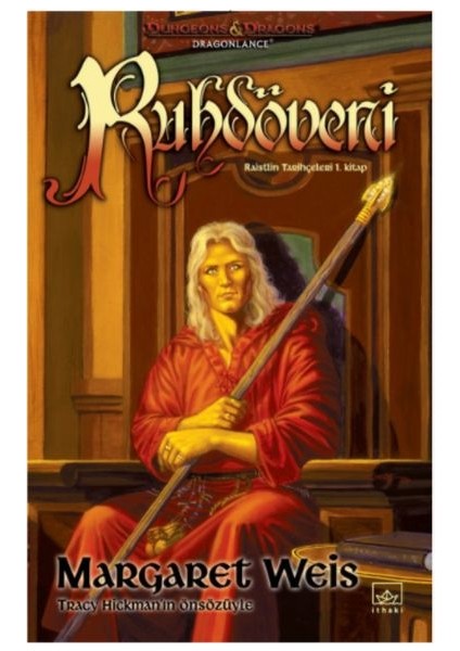 Ruhdöveni - Raistlin Tarihçeleri 1. Kitap