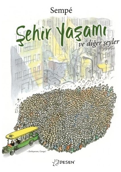 Şehir Yaşamı ve Diğer Şeyler