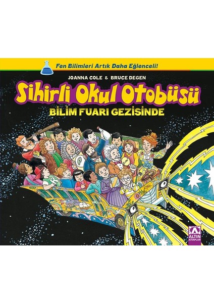 Sihirli Okul Otobüsü - Bilim Fuarı Gezisinde