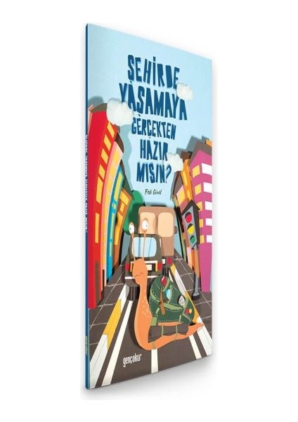 Şehirde Yaşamaya Gerçekten Hazır Mısın