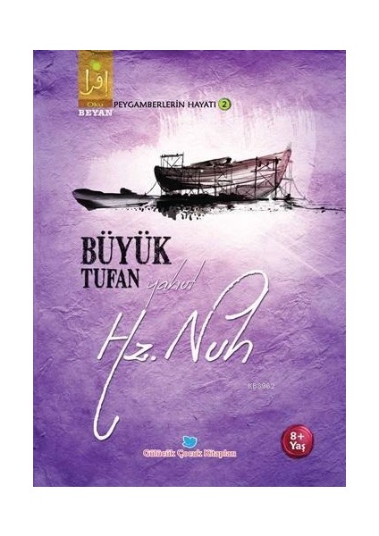 Büyük Tufan Yahut Hz. Nuh