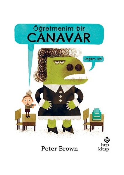 Öğretmenim Bir Canavar