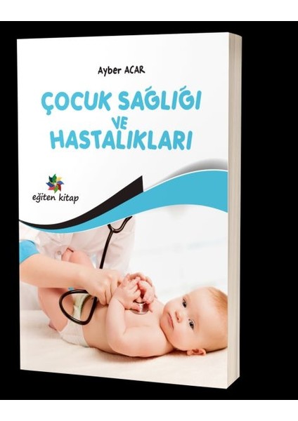 Çocuk Sağlığı ve Hastalıkları