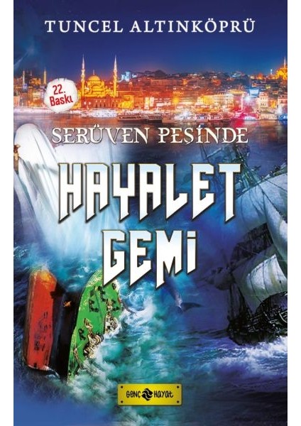 Serüven Peşinde 05 - Hayalet Gemi