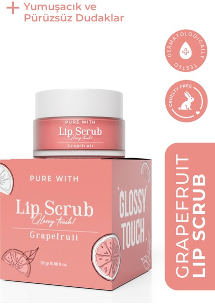 Glossy Touch Lip Scrub Greyfurt Aromalı Pürüzsüz ve ışıltılı Dudak Peelingi 25 Gr