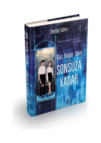Dün, Bugün, Yarın ve Sonsuza Kadar - Ciltli