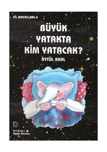 Büyük Yatakta Kim Yatacak / Fil Masalları 4