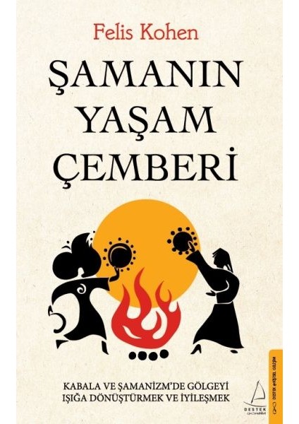 Şamanın Yaşam Çemberi