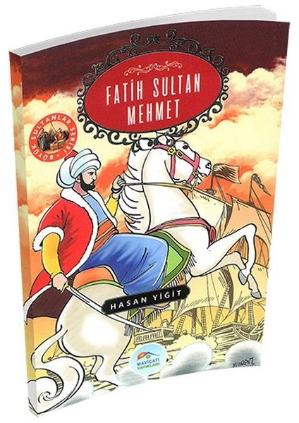 Büyük Sultanlar Serisi - Fatih Sultan Mehmet