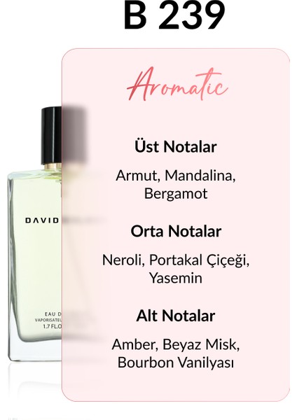 B239 Effect 50 ml Kadın Parfüm | Aromatic fiyatları