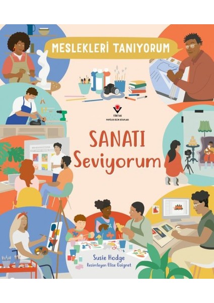 Meslekleri Tanıyorum Sanatı Seviyorum