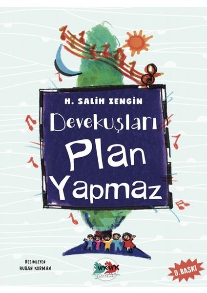 Devekuşları Plan Yapmaz