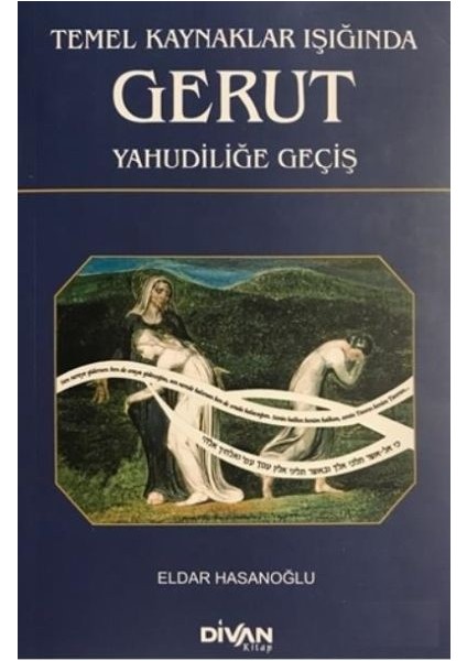 Temel Kaynaklar Işığında Gerut Yahudiliğe Geçiş