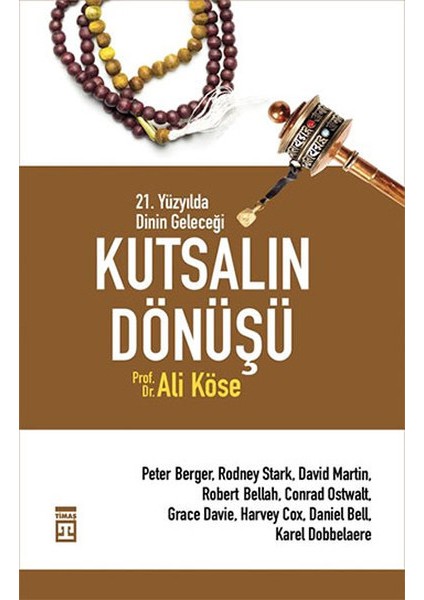 Kutsalın Dönüşü - 21. Yüzyılda Dinin Geleceği