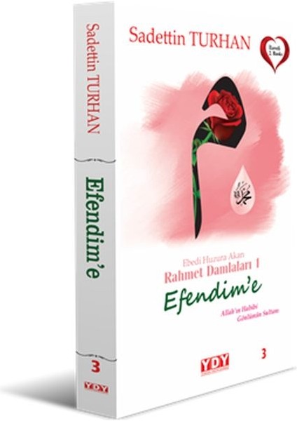 Ebedi Huzura Akan Rahmet Damlaları 1 Efendime