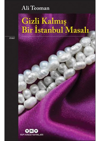 Gizli Kalmış Bir Istanbul Masalı