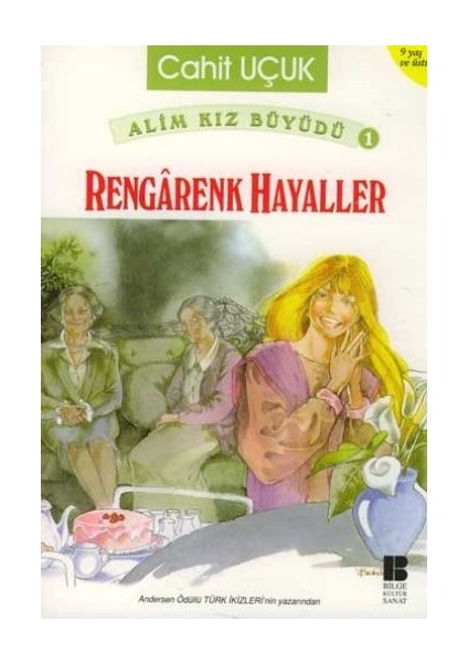 'alim Kız Büyüdü 1 Rengarenk Hayaller