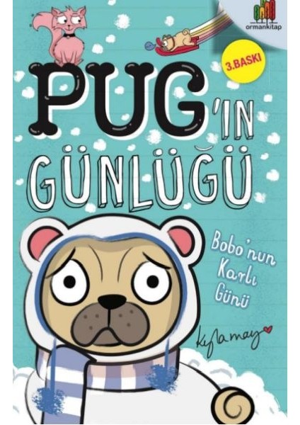 Pug’ın Günlüğü - Bobo’nun Karlı Günü