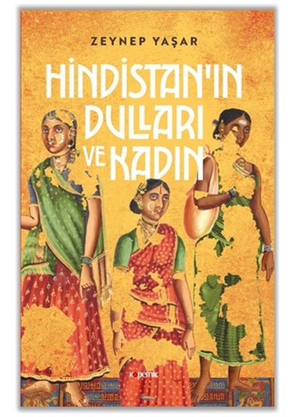 Hindistan’ın Dulları ve Kadın