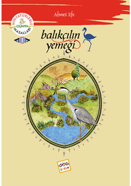 Balıkçılın Yemeği / Minyatürlerle Dünya Masalları -1