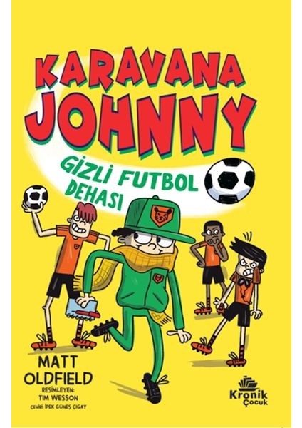 Karavana Johnny Gizli Futbol Dehası