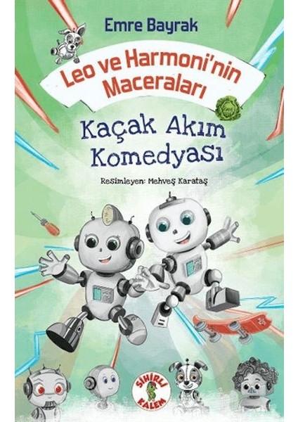 Leo ve Harmoni'nin Maceraları - Kaçak Akım Komedyası