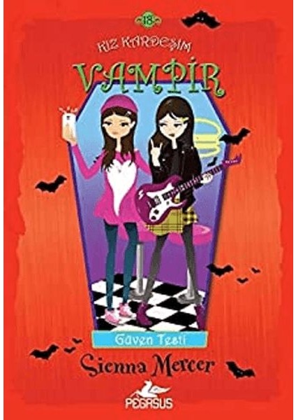 Kız Kardeşim Vampir 18: Güven Testi