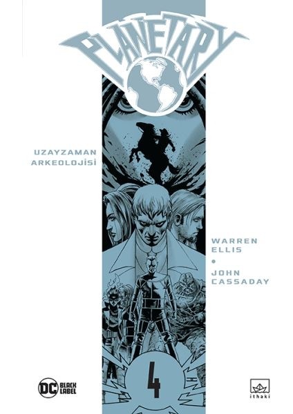 Planetary Cilt 4: Uzayzaman Arkeolojisi