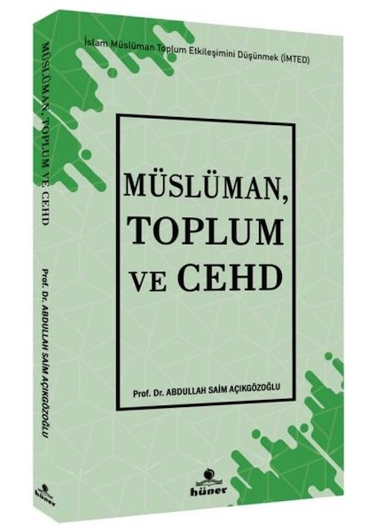 Müslüman, Toplum ve Cehd